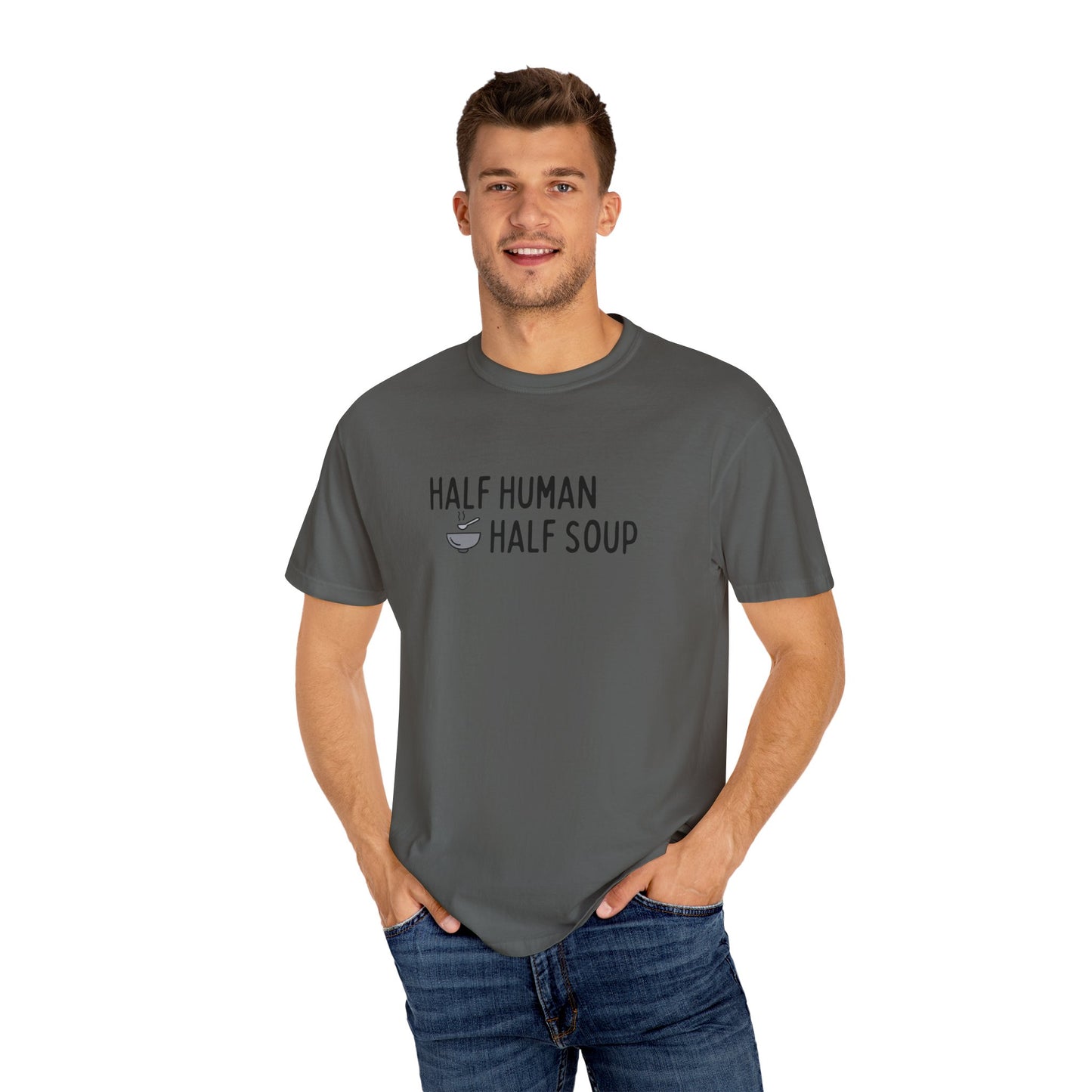 Half Human, Half Soup T-Shirt