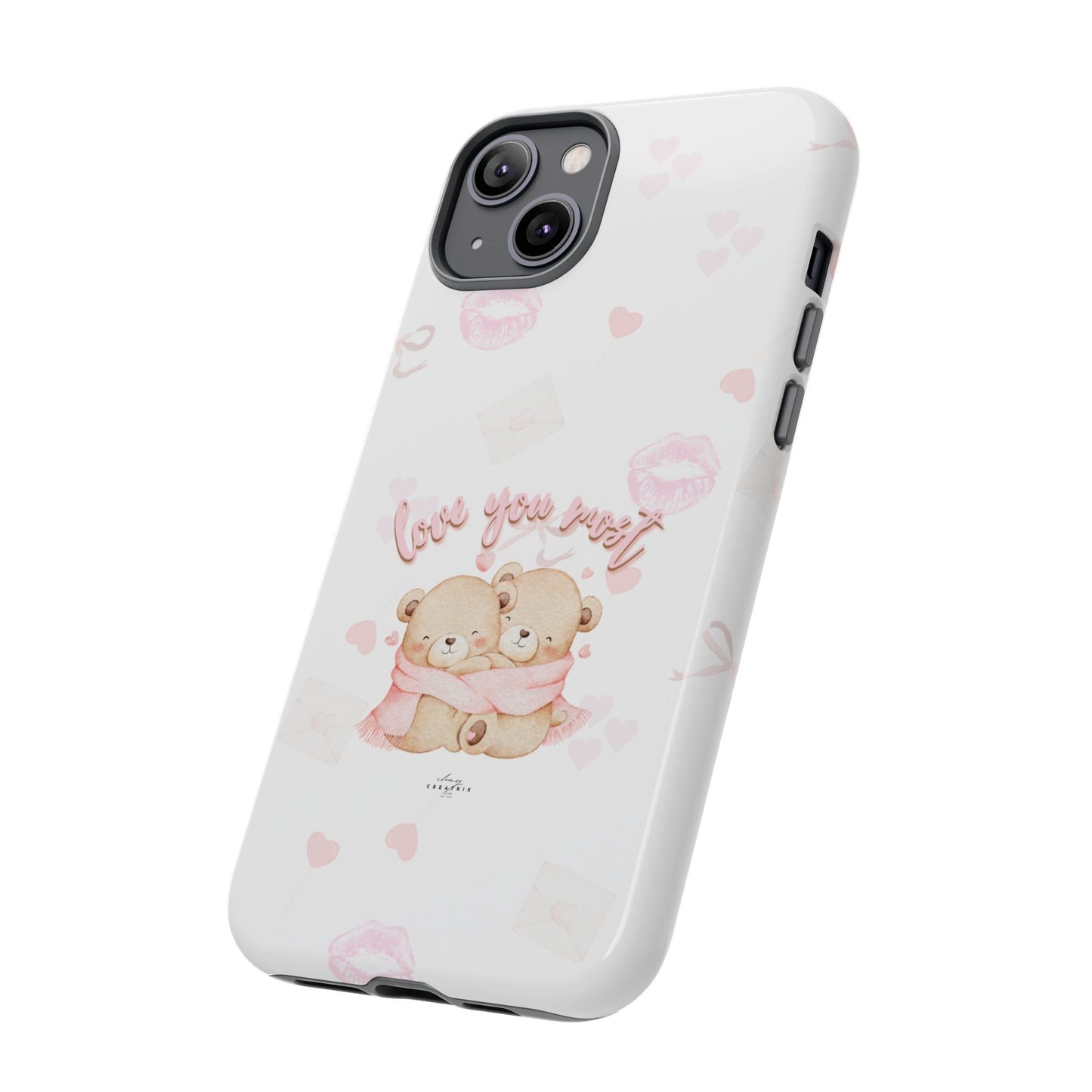 Love You Most Phone Case