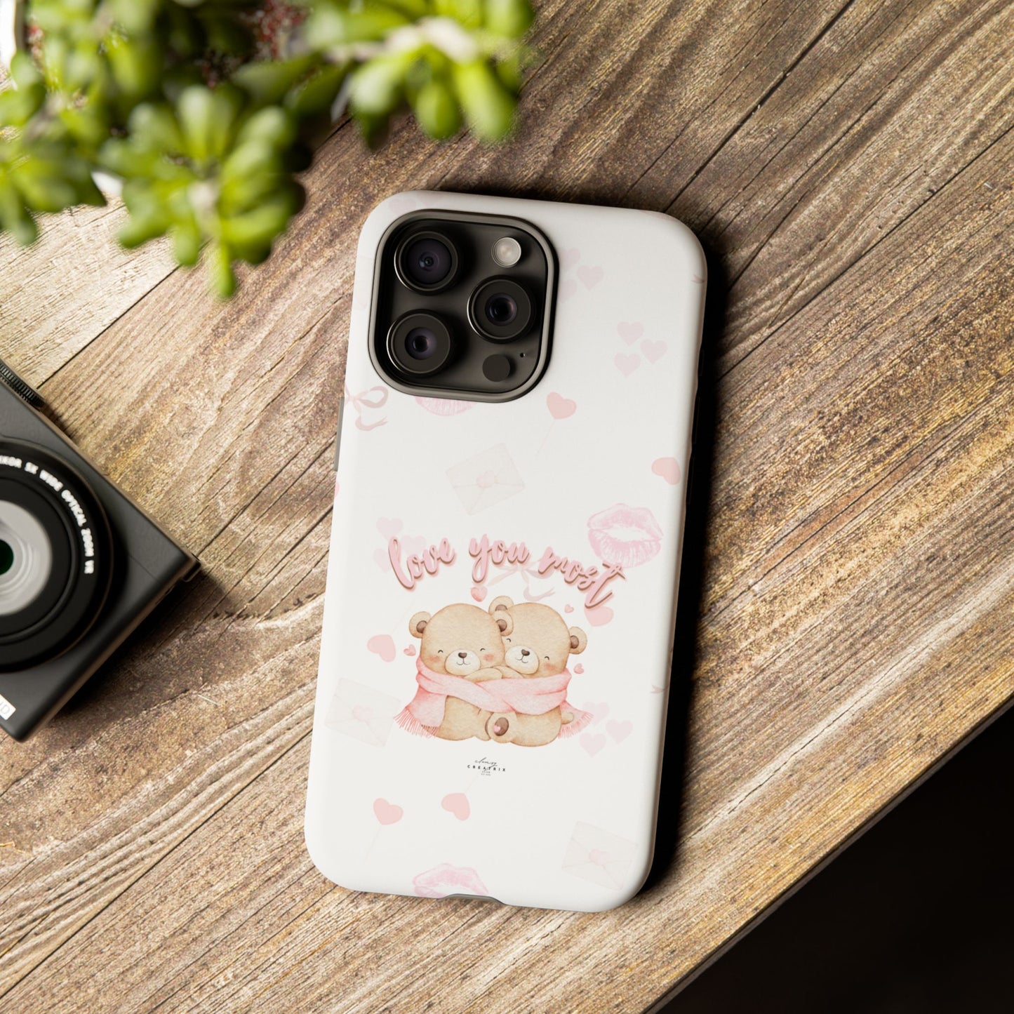 Love You Most Phone Case