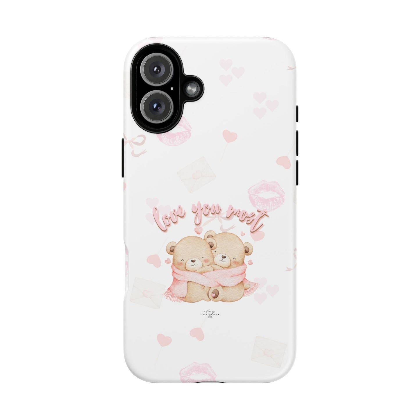 Love You Most Phone Case