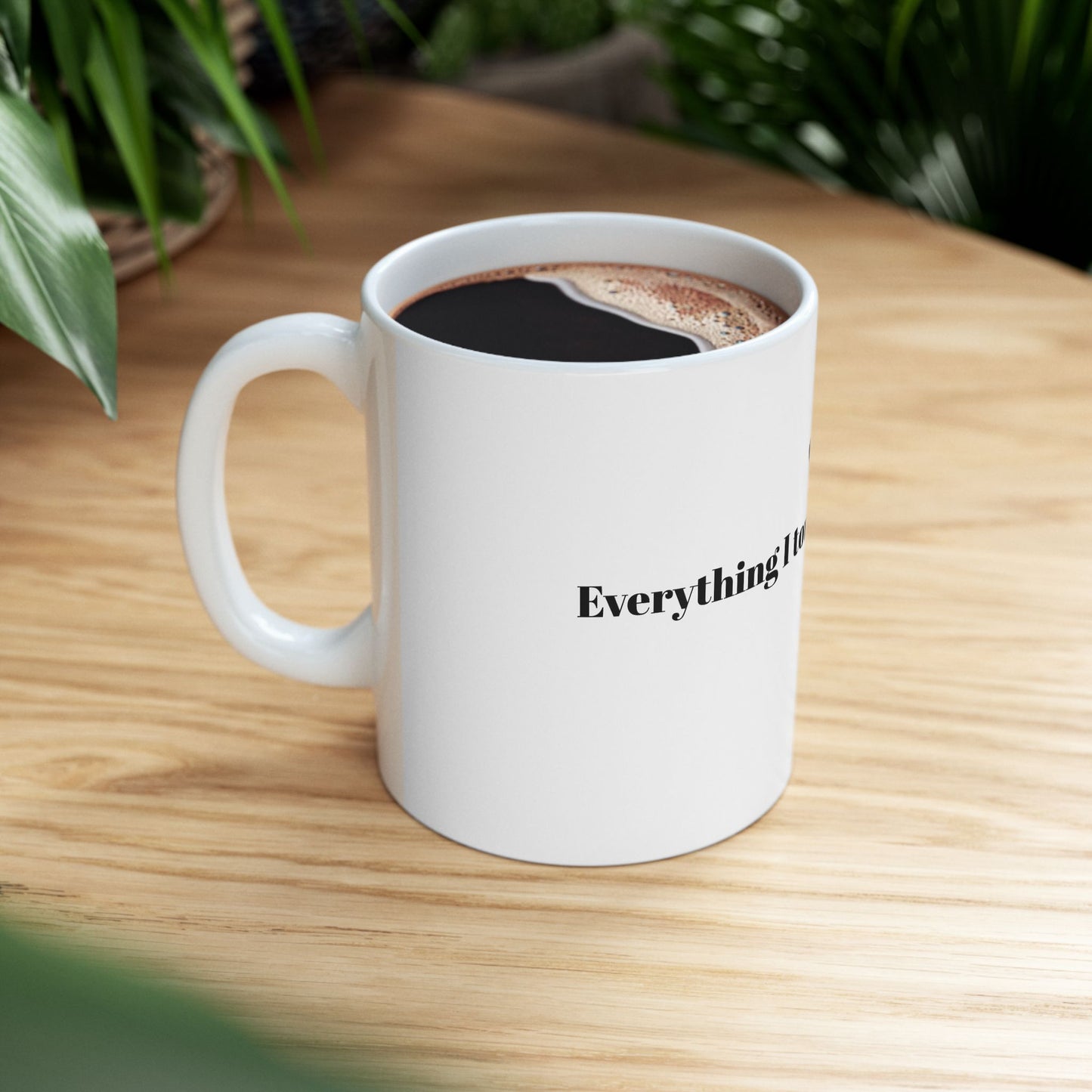 'Everything I Touch Turns to Love' Mug