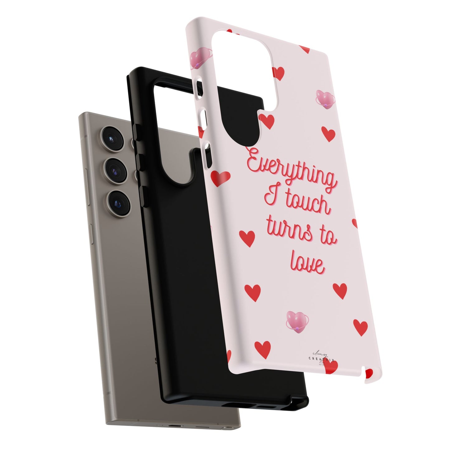 Everything I Touch Turns to Love Phone Case