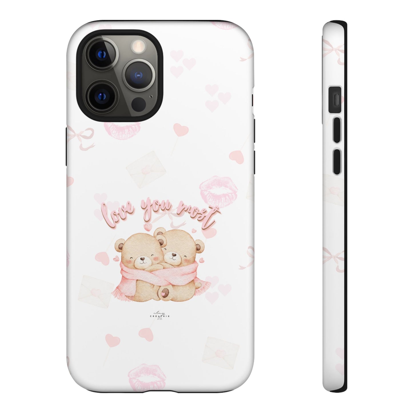 Love You Most Phone Case