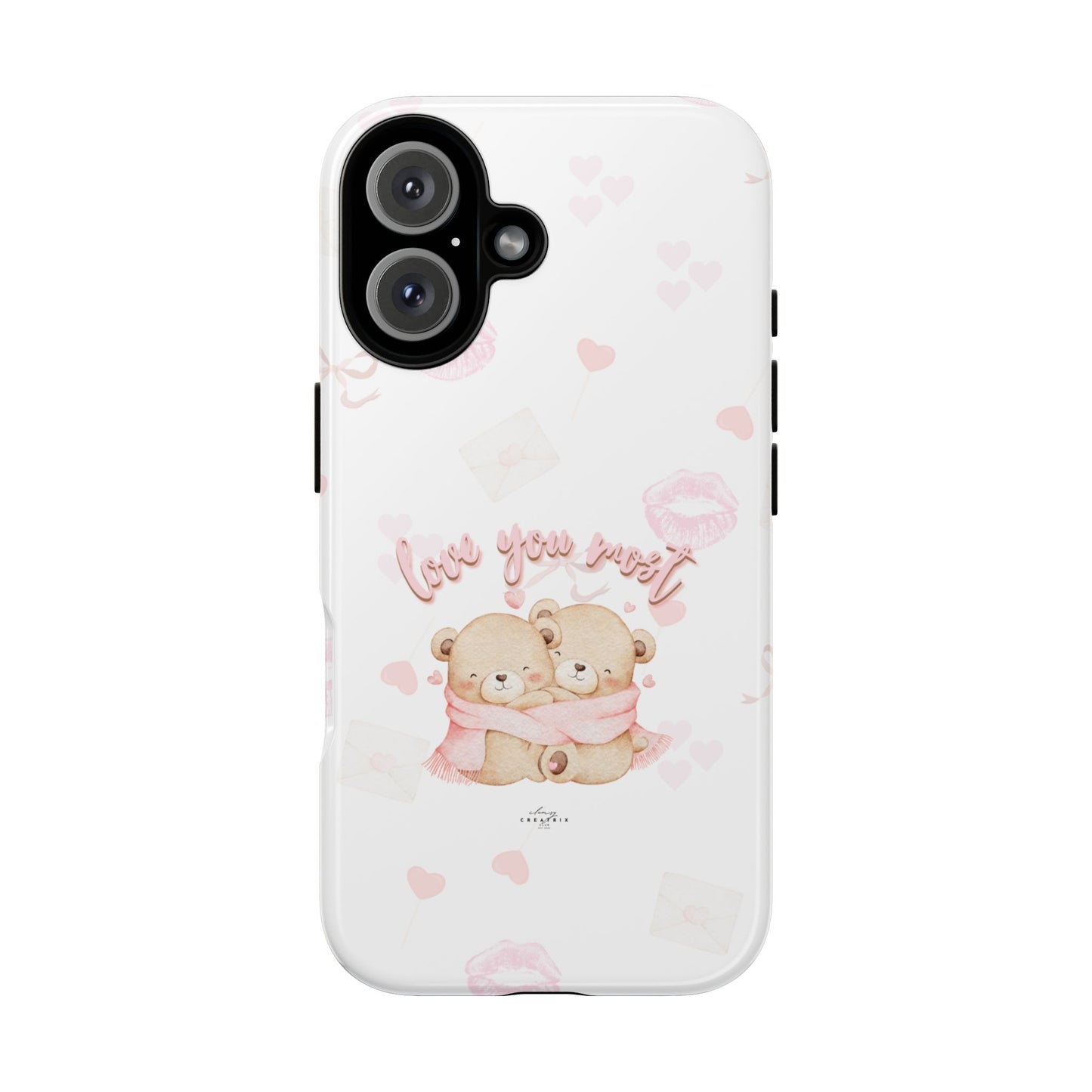 Love You Most Phone Case