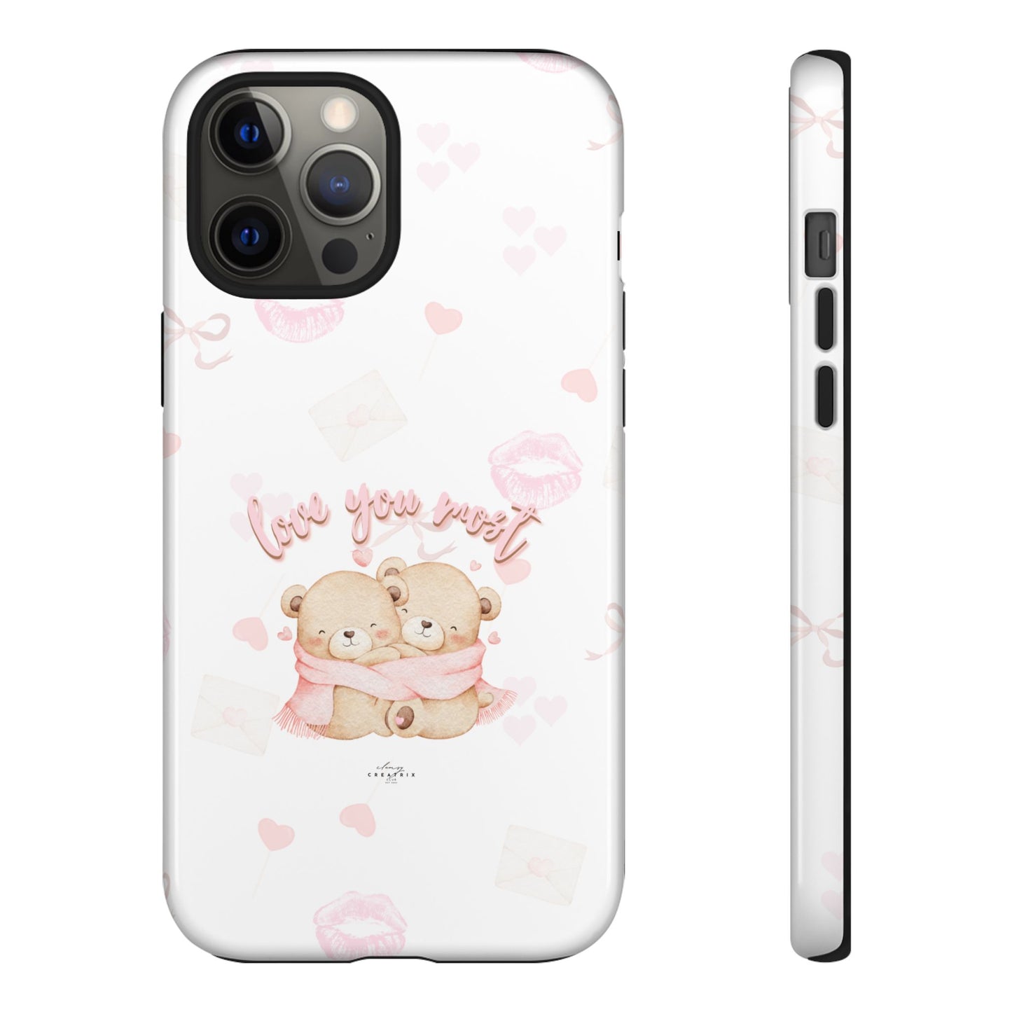 Love You Most Phone Case