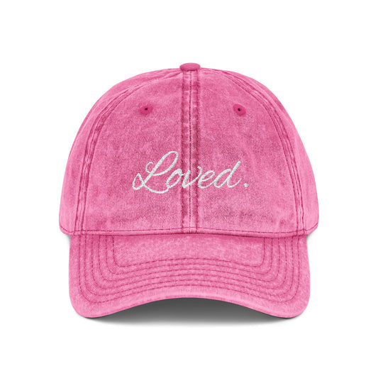 LOVED Embroidered Vintage Dad Hat