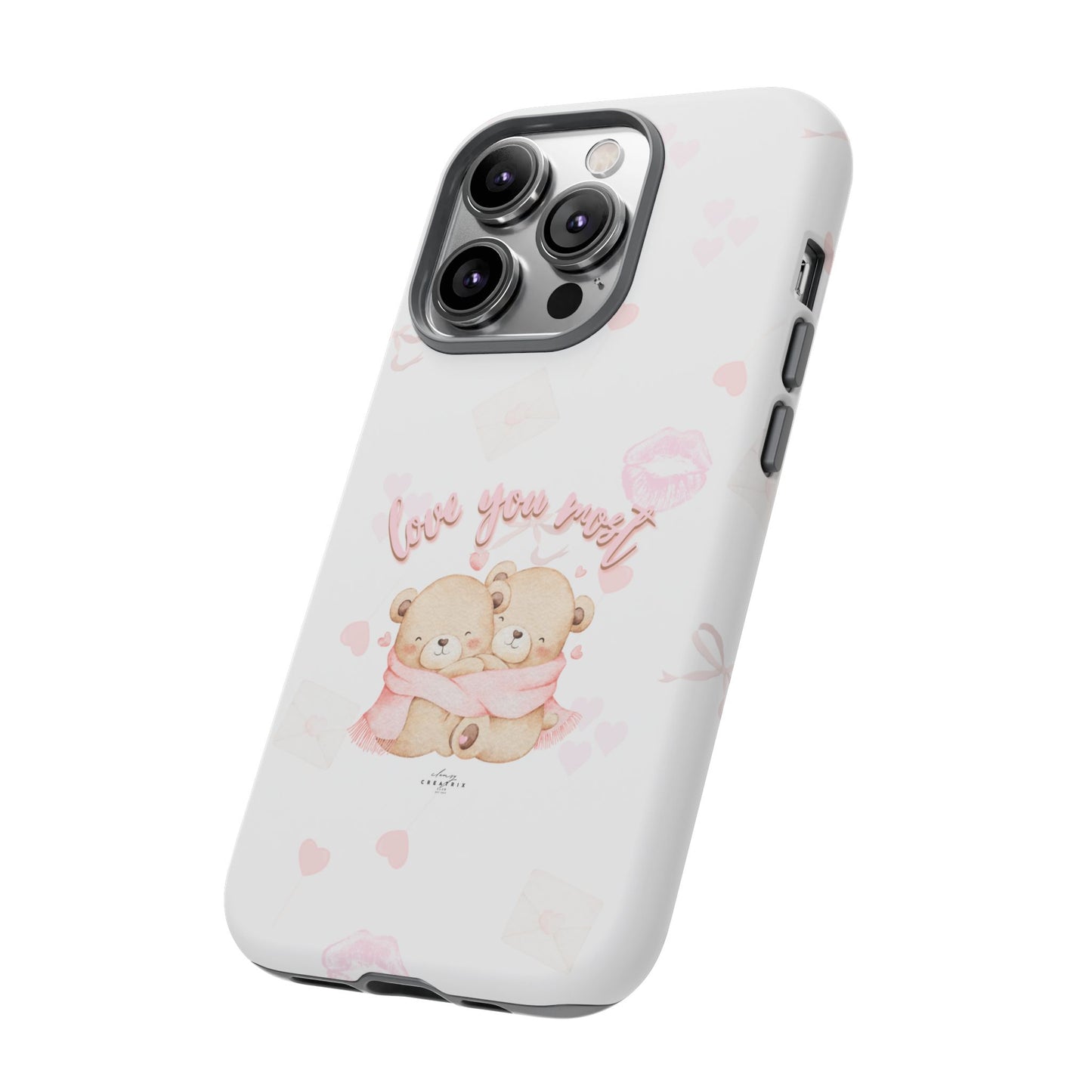 Love You Most Phone Case
