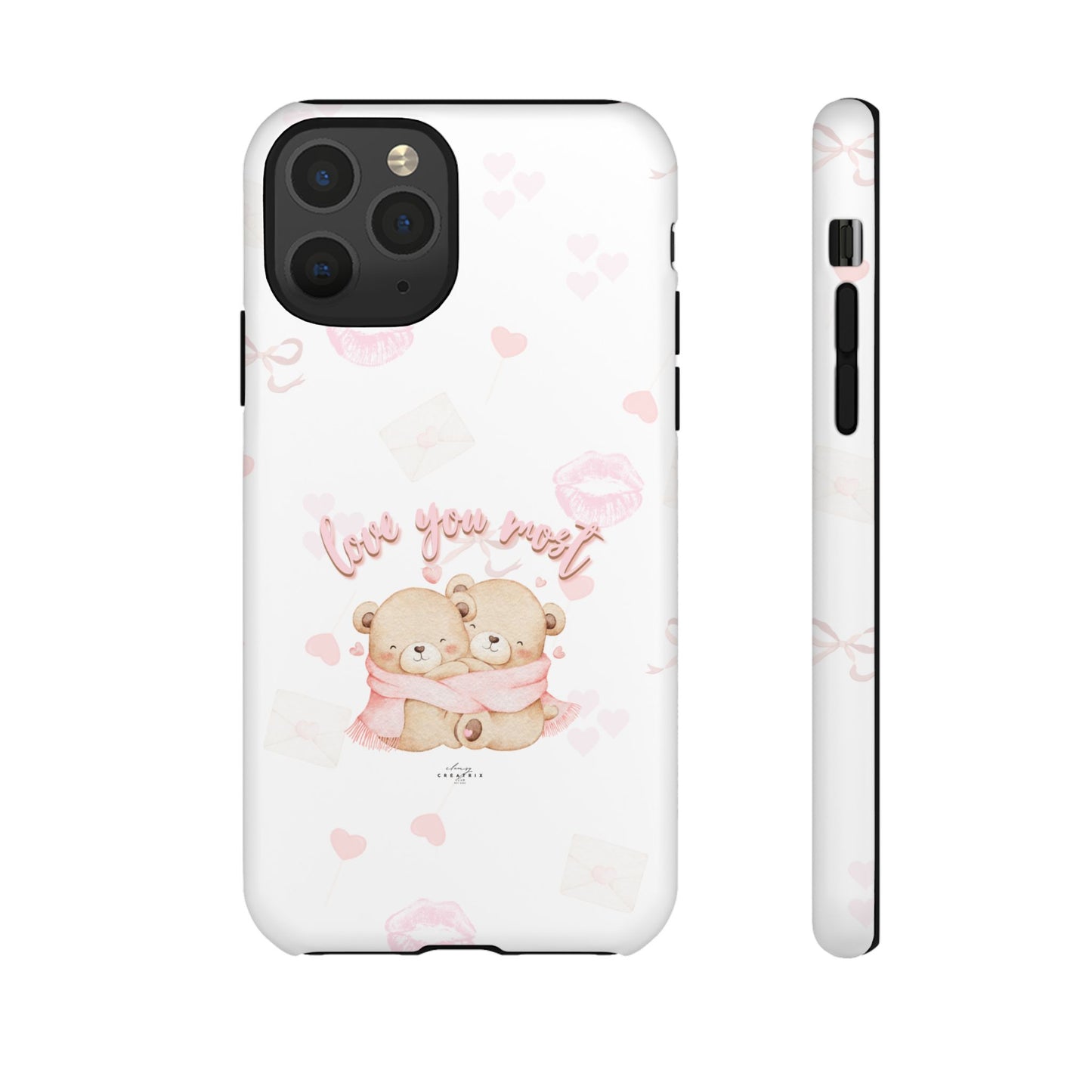 Love You Most Phone Case