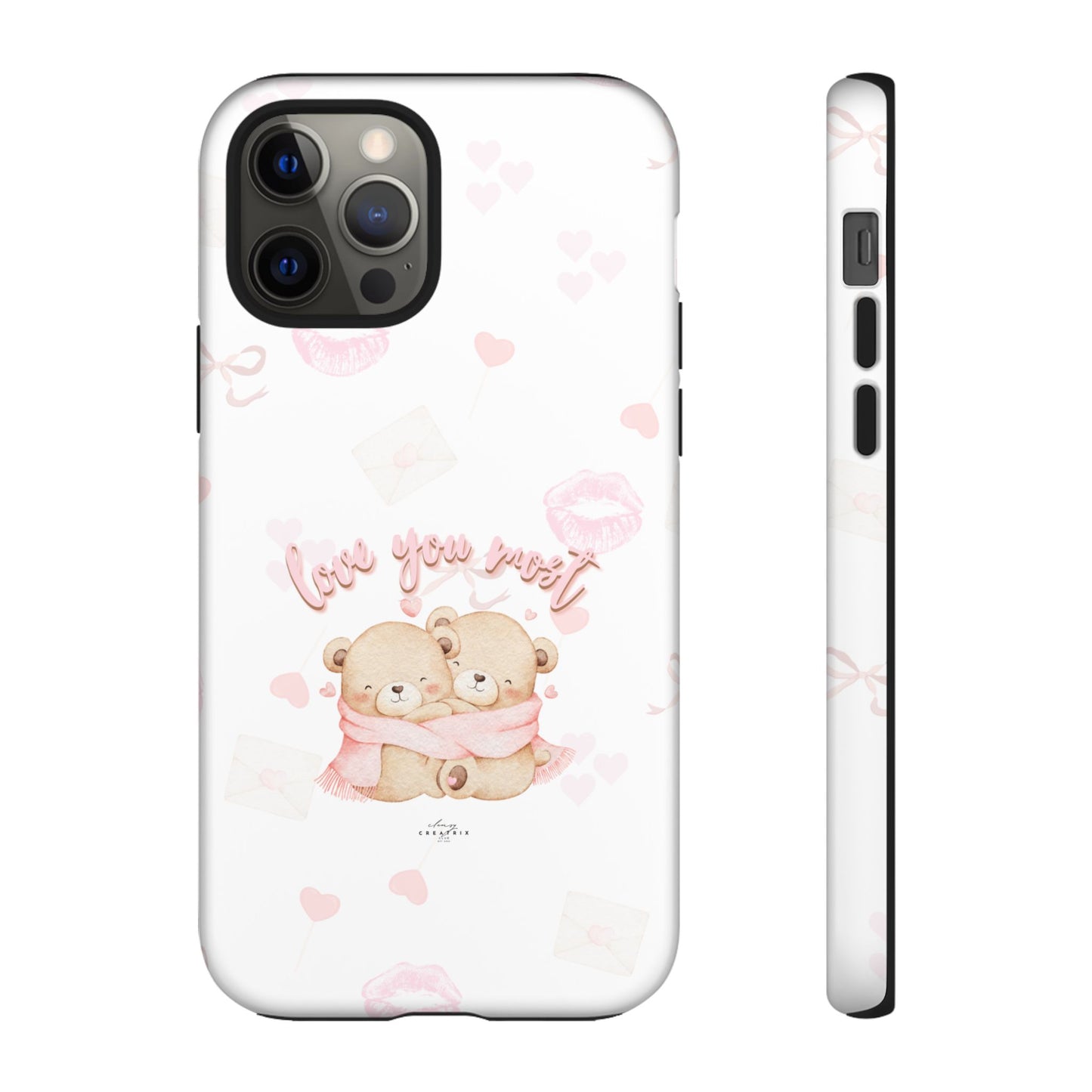 Love You Most Phone Case