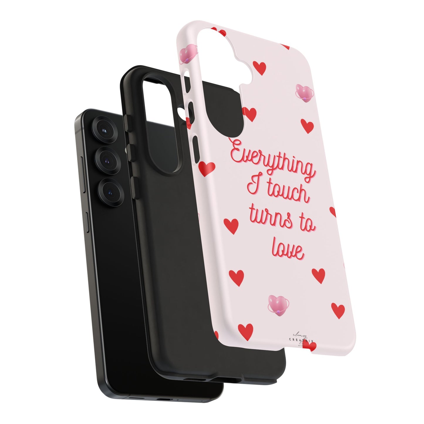 Everything I Touch Turns to Love Phone Case