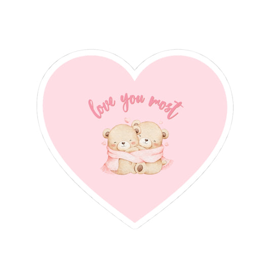 Love You Most Pink Kiss-Cut Stickers