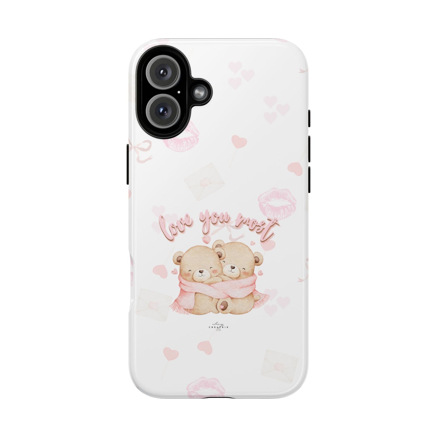Love You Most Phone Case
